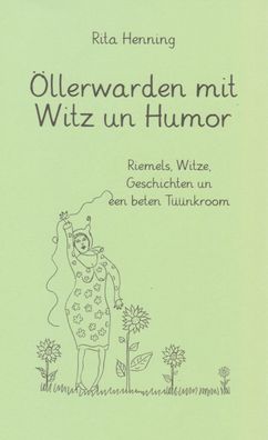 llerwarden mit Witz un Humor, Rita Henning