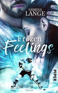 Frozen Feelings - Wenn dein Herz zerbricht, Sabrina Lange