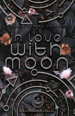 Still in Love with Moon (Moon Reihe 2), Jasmin Romana Welsch