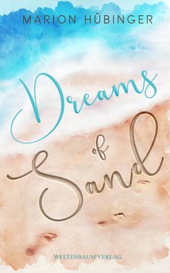 Dreams of Sand, Marion H?binger
