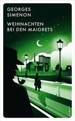 Weihnachten bei den Maigrets, Georges Simenon