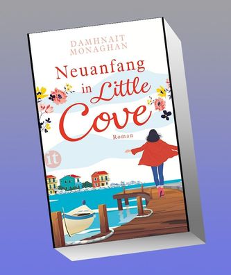 Neuanfang in Little Cove: Roman (insel taschenbuch), Damhnait Monaghan
