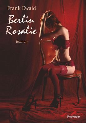Berlin Rosalie, Frank Ewald