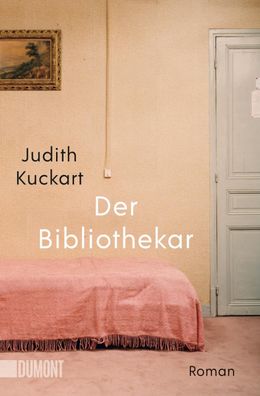 Der Bibliothekar, Judith Kuckart