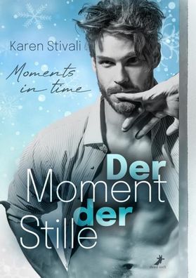 Der Moment der Stille, Karen Stivali
