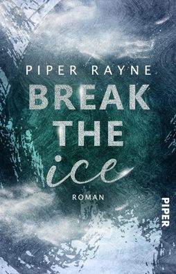 Break the Ice, Piper Rayne