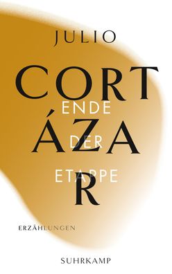 Die Erz?hlungen. Vier B?nde, Julio Cort?zar