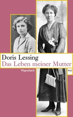 Das Leben meiner Mutter, Doris Lessing
