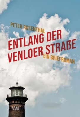Entlang der Venloer Stra?e, Peter Rosenthal