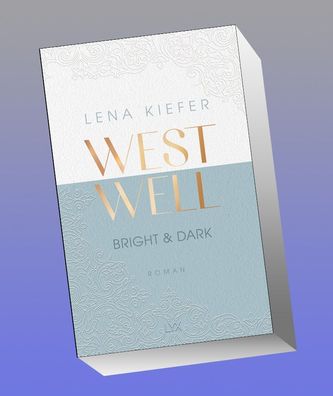 Westwell - Bright & Dark, Lena Kiefer