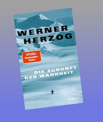 Die Zukunft der Wahrheit, Werner Herzog