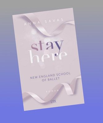 Stay Here - New England School of Ballet, Anna Savas