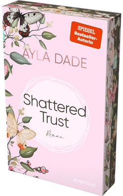 Shattered Trust, Ayla Dade