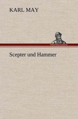 Scepter und Hammer, Karl May
