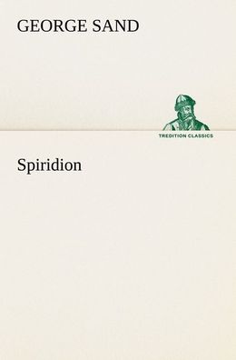 Spiridion, George Sand