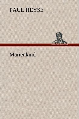 Marienkind, Paul Heyse
