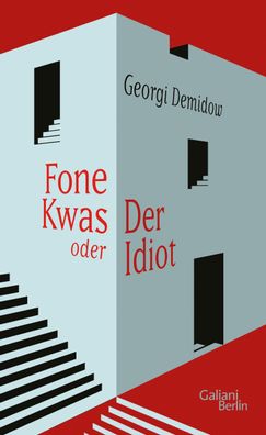 Fone Kwas oder Der Idiot, Georgi Demidow