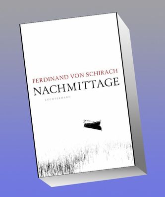 Nachmittage, Ferdinand von Schirach