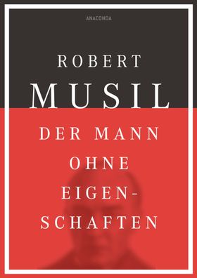 Der Mann ohne Eigenschaften, Robert Musil