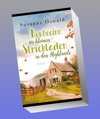 Neubeginn im kleinen Strickladen in den Highlands, Susanne Oswald