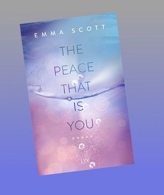 The Peace That Is You, Emma Scott