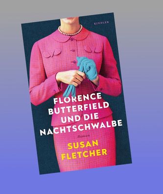 Florence Butterfield und die Nachtschwalbe, Susan Fletcher