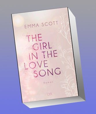 The Girl in the Love Song, Emma Scott