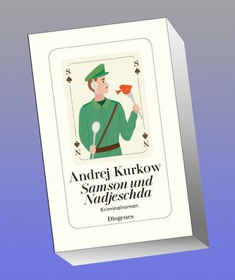 Samson und Nadjeschda, Andrej Kurkow