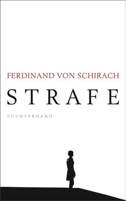 Strafe, Ferdinand von Schirach