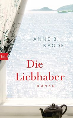 Die Liebhaber, Anne B. Ragde