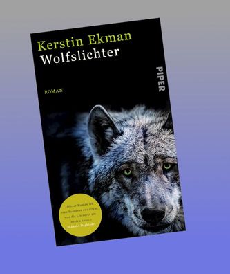 Wolfslichter, Kerstin Ekman