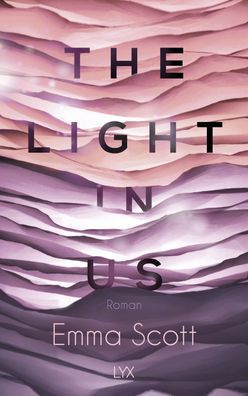 The Light in Us, Emma Scott