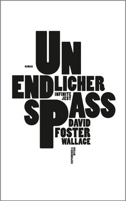 Unendlicher Spa?, David Foster Wallace