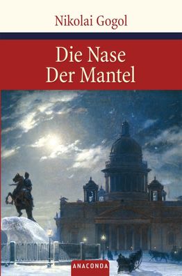 Die Nase/ Der Mantel, Nikolaj Gogol