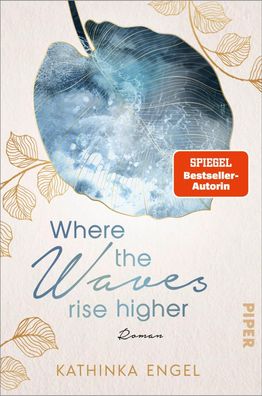 Where the Waves Rise Higher, Kathinka Engel