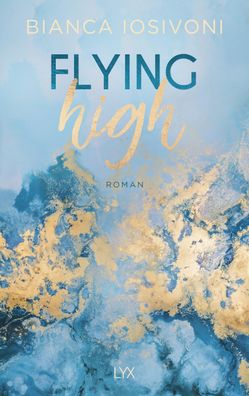 Flying High, Bianca Iosivoni