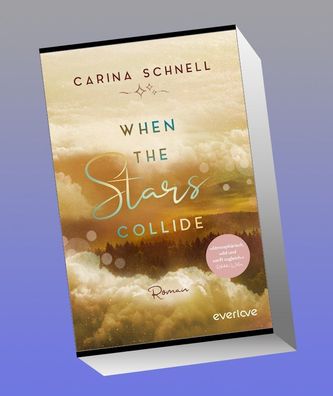 When the Stars Collide, Carina Schnell