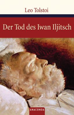 Der Tod des Iwan Iljitsch, Leo Tolstoi