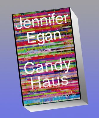 Candy Haus, Jennifer Egan