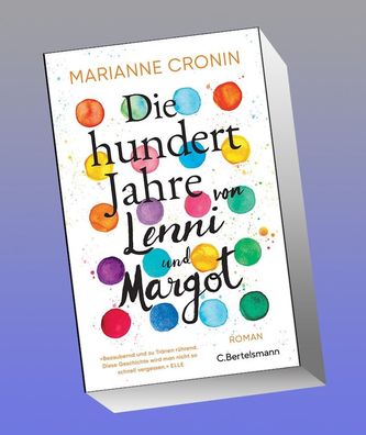 Die hundert Jahre von Lenni und Margot, Marianne Cronin