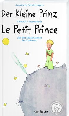 Der Kleine Prinz ? Le Petit Prince, Antoine de Saint-Exup?ry