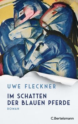Im Schatten der blauen Pferde, Uwe Fleckner