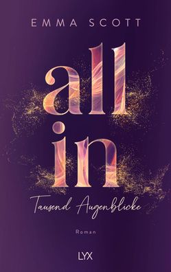 All In - Tausend Augenblicke: Special Edition (All-In-Duett, Band 1), Emma ...