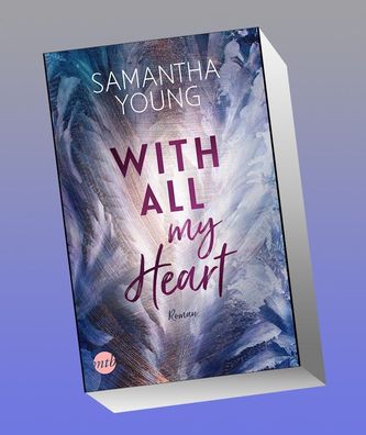With All My Heart, Samantha Young