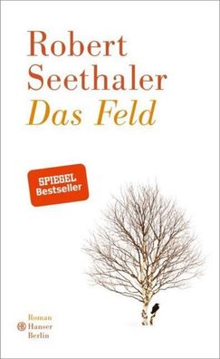 Das Feld, Robert Seethaler