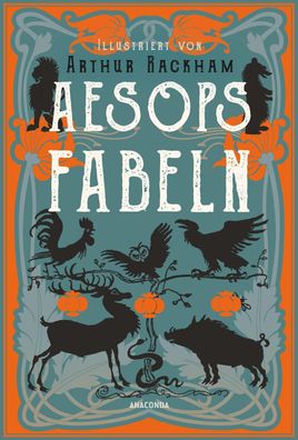 Aesops Fabeln. Illustriert von Arthur Rackham, Aesop
