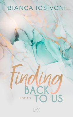 Finding Back to Us, Bianca Iosivoni