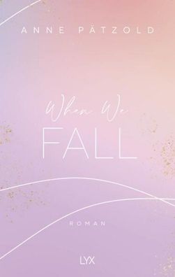 When We Fall, Anne P?tzold
