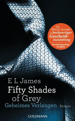 Fifty Shades of Grey - Geheimes Verlangen, E L James