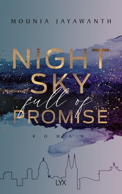 Nightsky Full Of Promise, Mounia Jayawanth